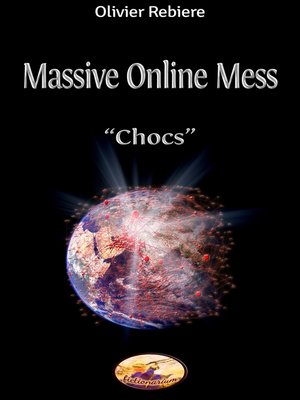 cover image of Massive Online Mess--Chocs